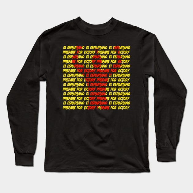 El Espartano (Prepare for Victory Pose) Long Sleeve T-Shirt by El Espartano